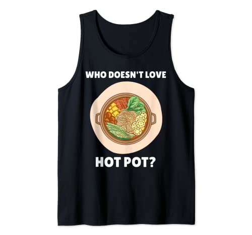 Hot Pot Food Who Donot Love Hot Pot? Amante de las ollas calientes Camiseta sin Mangas
