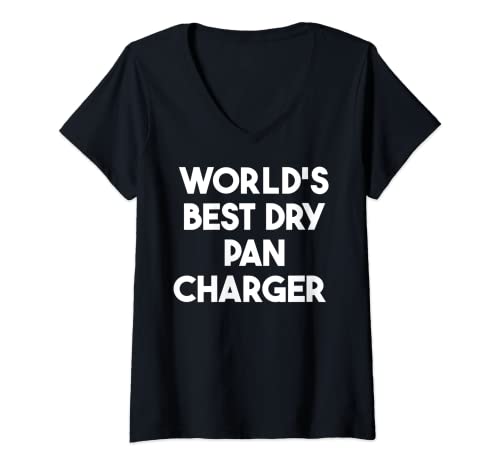 Mujer El mejor cargador de sartén seca del mundo Camiseta Cuello V
