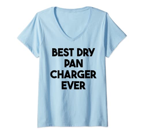 Mujer El mejor cargador de sartén seca nunca Camiseta Cuello V
