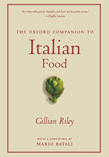 The Oxford Companion to Italian Food (Oxford Companions)