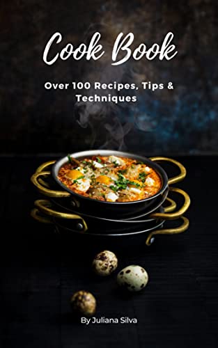 The Inspired Home Cook: Delicious Recipes and Expert Cooking Tips from Top-rated Ebooks