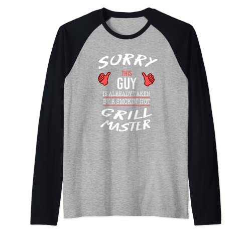 Hombre Lo siento este chico es tomado por Hot Grill Master Funny BBQ Chef Camiseta Manga Raglan