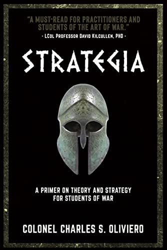 Strategia: A Primer on Theory and Strategy for Students of War (Essential Guides to War and Warfare) (English Edition)