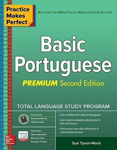 Practice Makes Perfect: Basic Portuguese, Premium Second Edition (NTC FOREIGN LANGUAGE)