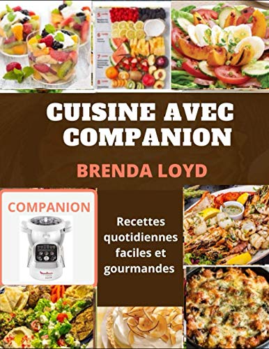 CUISINE AVEC COMPANION: Recettes quotidiennes faciles et gourmandes