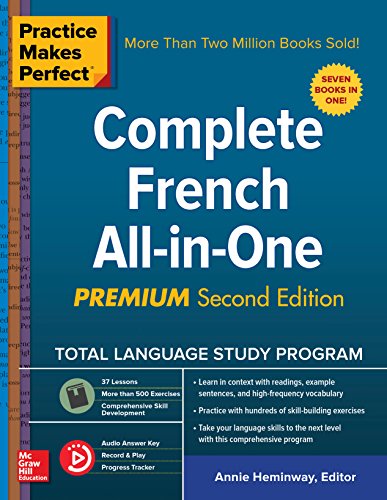 Practice Makes Perfect: Complete French All-in-One, Premium Second Edition (French Edition)