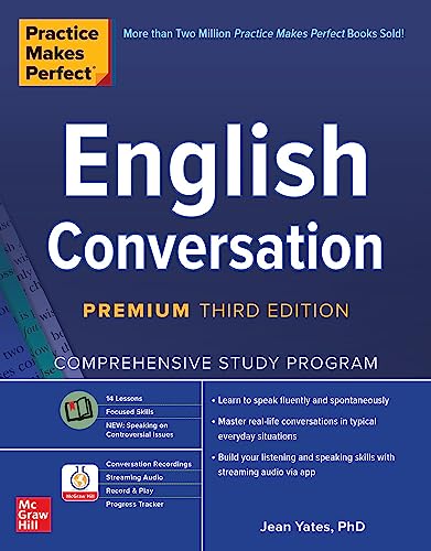 Practice Makes Perfect: English Conversation, Premium Third Edition: Comprehensive Study Program (NTC FOREIGN LANGUAGE)