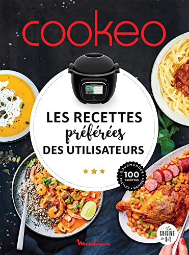Cookeo: Les recettes préférées des utilisateurs