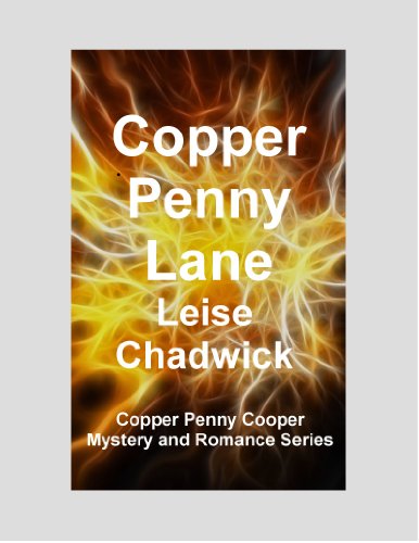 Copper Penny Lane (Copper Penny Cooper Mystery and Romance Series Book 2) (English Edition)