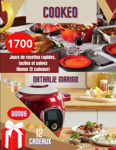 Cookeo: 1700 Jours de recettes rapides, faciles et saines (Bonus 12 cadeaux)