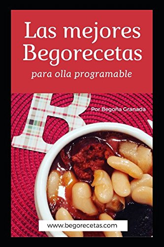 Las mejores Begorecetas para ollas programables