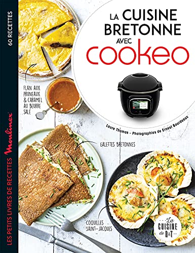 La cuisine bretonne avec Cookeo (Les petits Moulinex/Seb) (French Edition)