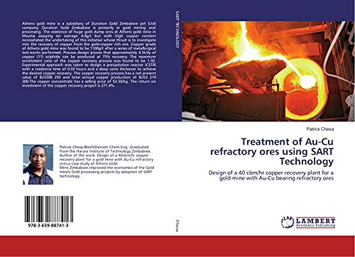 Treatment of Au-Cu refractory ores using SART Technology: Design of a 40 cbm/hr copper recovery plant for a gold mine with Au-Cu bearing refractory ores