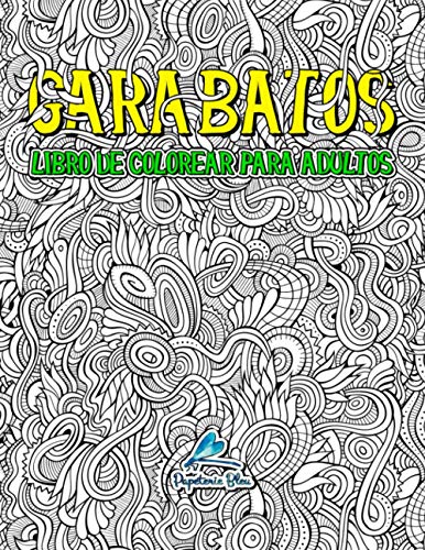 Garabatos: Libro De Colorear Para Adultos